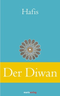 Abbildung von: Der Diwan - marix Verlag ein Imprint von Verlagshaus Römerweg