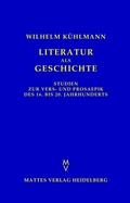 Cover: Literatur als Geschichte - Mattes Vlg