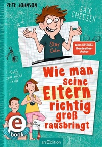 Abbildung von: Wie man seine Eltern richtig groß rausbringt (Eltern 6) - arsEdition