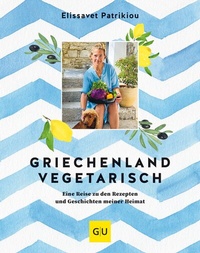 Abbildung von: Griechenland vegetarisch - Gräfe und Unzer