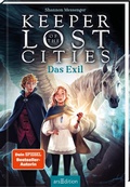 Cover: Keeper of the Lost Cities - Das Exil (Keeper of the Lost Cities 2) - arsEdition