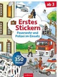 Cover: Erstes Stickern - Feuerwehr und Polizei im Einsatz - arsEdition