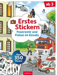 Abbildung von: Erstes Stickern - Feuerwehr und Polizei im Einsatz - arsEdition