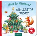 Cover: Musik f&uuml;r Klitzekleine - Alle Jahre wieder - arsEdition