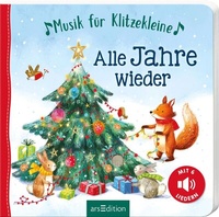 Abbildung von: Musik für Klitzekleine - Alle Jahre wieder - arsEdition