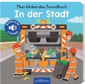 Cover: Mein blinkendes Soundbuch - In der Stadt - arsEdition