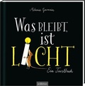 Cover: Was bleibt, ist Licht - arsEdition