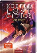 Cover: Keeper of the Lost Cities - Das Feuer (Keeper of the Lost Cities 3) - arsEdition