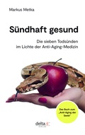 Cover: S&uuml;ndhaft gesund - Delta X Verlag e.U.