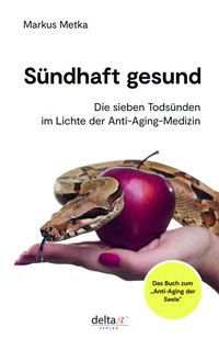 Enlarge image Cover: Sündhaft gesund - Delta X Verlag e.U.