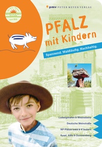 Abbildung von: Pfalz mit Kindern - pmv Peter Meyer Verlag