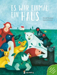 Enlarge image Cover: Es war einmal ein Haus - neunmalklug verlag GbR - Charlotte Stiefel & Sarah Roller