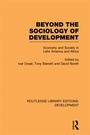 Cover: Beyond the Sociology of Development - Routledge