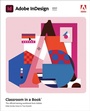 Cover: Adobe InDesign Classroom in a Book (2021 release) - Addison Wesley