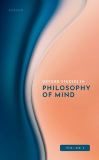 Abbildung von: Oxford Studies in Philosophy of Mind Volume 1 - OUP eBook