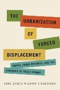 Cover: The Urbanization of Forced Displacement - McGill-Queen's University Press