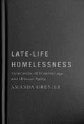 Cover: Late-Life Homelessness - McGill-Queen's University Press