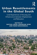 Cover: Urban Resettlements in the Global South - Routledge