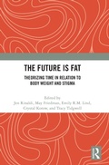 Cover: The Future Is Fat - Routledge