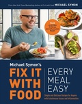 Cover: Fix It with Food: Every Meal Easy - Clarkson Potter