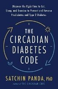 Enlarge image Cover: The Circadian Diabetes Code - Rodale Books
