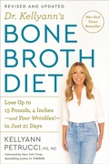 Cover: Dr. Kellyann's Bone Broth Diet - Harmony/Rodale/Convergent