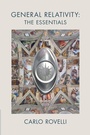 Cover: General Relativity: The Essentials - Cambridge University Press