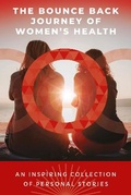 Cover: The Bounce Back Journey of Women's Health - Discover Your Bounce Publishing
