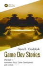 Cover: Game Dev Stories Volume 1 - CRC Press