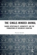 Cover: The Single-Minded Animal - Routledge