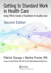 Abbildung von: Getting to Standard Work in Health Care - Productivity Press