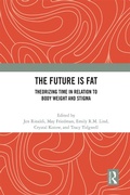 Cover: The Future Is Fat - Routledge