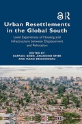 Cover: Urban Resettlements in the Global South - Routledge