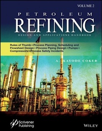 Enlarge image Cover: Petroleum Refining Design and Applications Handbook, Volume 2 - Wiley