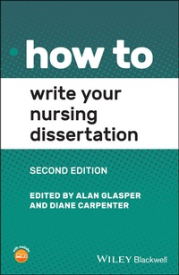 Enlarge image Cover: How to Write Your Nursing Dissertation - Wiley-ISTE