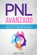 Bild: PNL Avanzado: Reprogramación Mental para Eliminar tus Creencias Limitantes - P&R DIGITAL BUSINESS