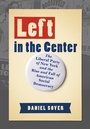 Cover: Left in the Center - Cornell University Press