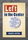 Cover: Left in the Center - Cornell University Press