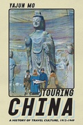 Abbildung von: Touring China - Cornell University Press