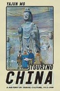 Cover: Touring China - Cornell University Press