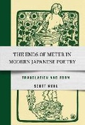 Cover: The Ends of Meter in Modern Japanese Poetry - Cornell University East Asia Program
