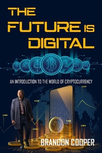Enlarge image Cover: The Future is Digital - Brandon Cooper
