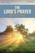 Cover: The Lord's Prayer Bible Study - ROSE PUBLISHING