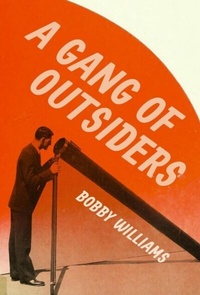 Abbildung von: A Gang of Outsiders - Atmosphere Press