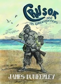Cover: Crusoe and His Consequences - OR Books
