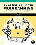 Cover: An Artist's Guide to Programming - No Starch Press