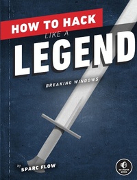 Abbildung von: How to Hack Like a Legend - No Starch Press