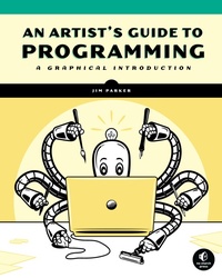 Enlarge image Cover: An Artist's Guide to Programming - No Starch Press
