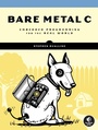 Cover: Bare Metal C - No Starch Press