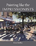 Cover: Painting Like the Impressionists - The Crowood Press Ltd